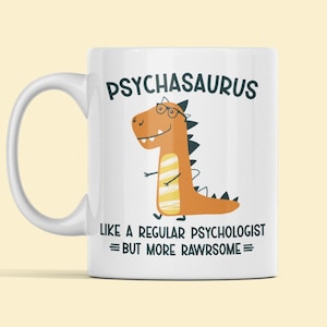 Taza de psicólogo, psicópata como un psicólogo normal pero más salvaje, los mejores regalos para psicólogos, taza de psicología, dinosaurio psicólogo