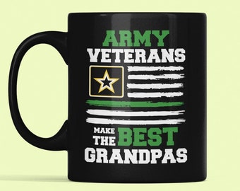 Army Gifts, Army Veteran Grandpa Gift, Army Grandpa Mug, Army Veterans Make the Best Grampa, Us Veteran Mug, Army Retirement Gift