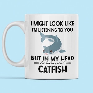 Catfish Mug, Catfish Gifts, Catfish Lover Coffee Cup, Thinking About Catfish, Funny Catfish Present, Catfish Enthusiast, Catfish Fisher Gift