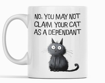 Cat Accountant Gifts, Funny Accountant Cat Mug, No You May Not Claim Your  Cat as a Dependant, CPA Bookkeeper Tax Accounting Coffee Cup