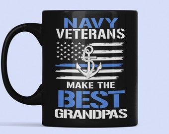 Navy Veteran Grandpa Gift, Navy Grandpa Mug, Navy Veterans Make the Best Grampa, Navy Gifts