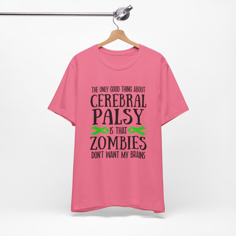 脳性麻痺Tシャツ、脳性麻痺ギフト、面白い病気Tシャツ、脳性麻痺の良いところはゾンビが私の脳を欲しがらないこと 画像 7
