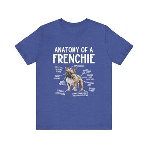 French Bulldog T-Shirt, Frenchie Lover Gift, Anatomy of a Frenchie Coffee Tee, Pet Owner Shirt, Animal Anatomy Tshirt, French Bulldog Owner image 6