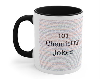 Chemistry Jokes Mug, Chemistry Puns Mug, Science Mug, 101 Chemistry Jokes, Chemistry Lover Gift, Chemistry Teacher Gift, Chemistry Nerd Gift