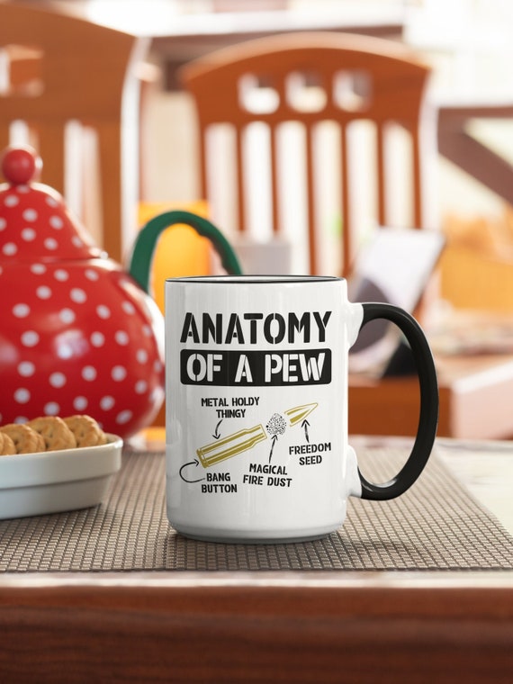 Anatomy of a Pew, Funny Gun Lover Gifts, Rifle Bullet Coffee Cup, Gifts for Shooters, Humorous Present for Dad, Unique Gun Owner Gifts