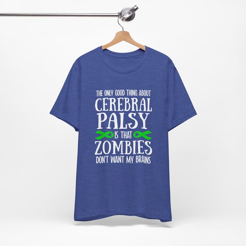脳性麻痺Tシャツ、脳性麻痺ギフト、面白い病気Tシャツ、脳性麻痺の良いところはゾンビが私の脳を欲しがらないこと 画像 5