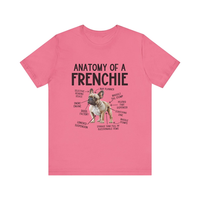 French Bulldog T-Shirt, Frenchie Lover Gift, Anatomy of a Frenchie Coffee Tee, Pet Owner Shirt, Animal Anatomy Tshirt, French Bulldog Owner image 10