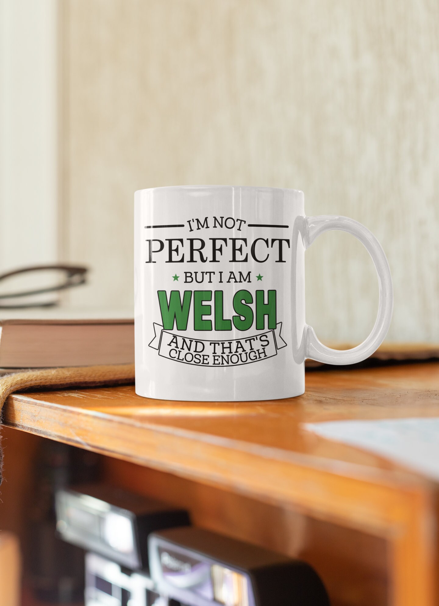 Welsh Mug, Funny Welsh Gift, Welsh Coffee Mug, Welsh Pride, I'm Not ...