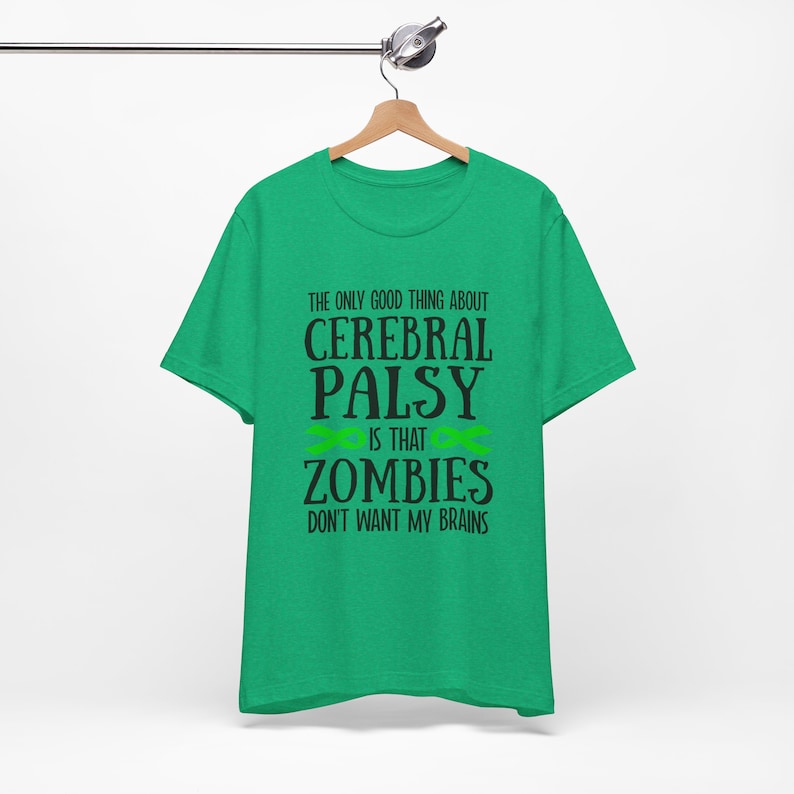 脳性麻痺Tシャツ、脳性麻痺ギフト、面白い病気Tシャツ、脳性麻痺の良いところはゾンビが私の脳を欲しがらないこと 画像 10