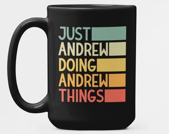 ★★★Andrewさま専用★★★ Gift for Andrew, Andrew Mug, Just Andrew Doing Andrew Things