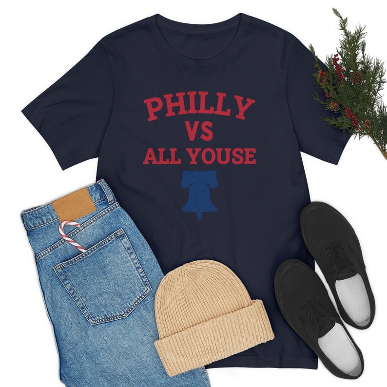 Philly vs All Youse T Shirt, Funny Philadelphia fan Shirt, Funny Philly Sports Clothing, Unisex Tee Shirt image 8