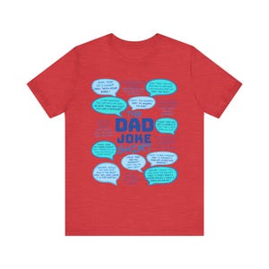 The Dad Joke Shirt, Funny Dad Tee, Gift for Dad, Humorous Dad Tshirt, Dad Humor Top, Father's Day Gift, Dad Birthday Present, Unisex Jersey image 6