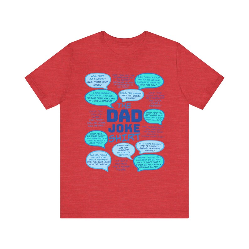 The Dad Joke Shirt, Funny Dad Tee, Gift for Dad, Humorous Dad Tshirt, Dad Humor Top, Father's Day Gift, Dad Birthday Present, Unisex Jersey image 6