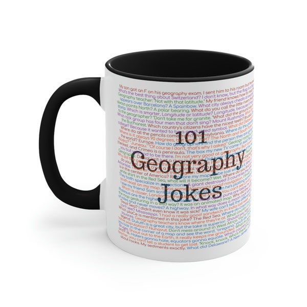 Geography Mug, Geography Teacher Gifts, 101 Geography Jokes, Geography Puns, Geographer Gifts, Cartographer Mug, Geography Lover