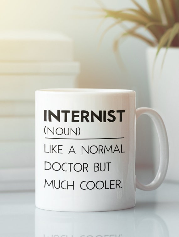 Internist Gifts, Internal Medicine Physician Mug, Internist Definition Coffee Cup, Like a Normal Doctor but Much Cooler, General Internists