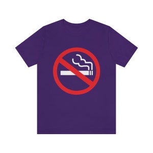 No Smoking Shirt, No Smoking Symbol, Smoking Sign, Anti Smoking T Shirt, Don't Smoke Tee Shirt, No Smoking Cigarettes, No Cigarettes image 10
