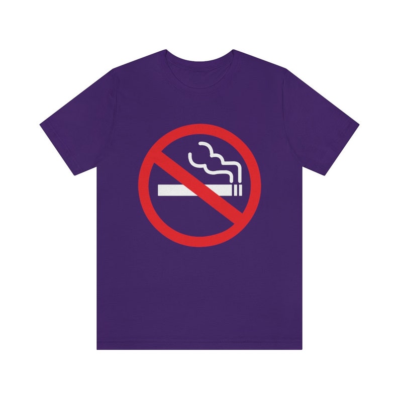 No Smoking Shirt, No Smoking Symbol, Smoking Sign, Anti Smoking T Shirt, Don't Smoke Tee Shirt, No Smoking Cigarettes, No Cigarettes image 10