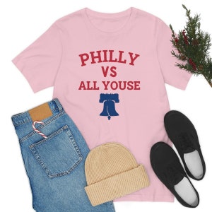 Philly vs All Youse T Shirt, Funny Philadelphia fan Shirt, Funny Philly Sports Clothing, Unisex Tee Shirt image 10
