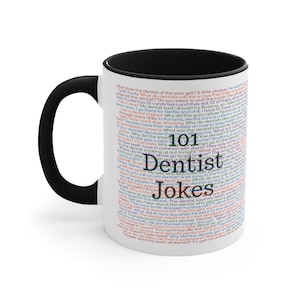 Dentist Mug, Funny Dentist Gifts, 101 Dentist Jokes, Christmas Gift for Dentist, Dentist Coffee Cup, Dentist Birthday Present, Dentist Dad