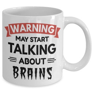 Neuroscience Mug, Brain Mug, Neuroscientist Gift, Warning May Start Talking About Brains, Neuroscience Gifts, Cognitive Science Mug image 3