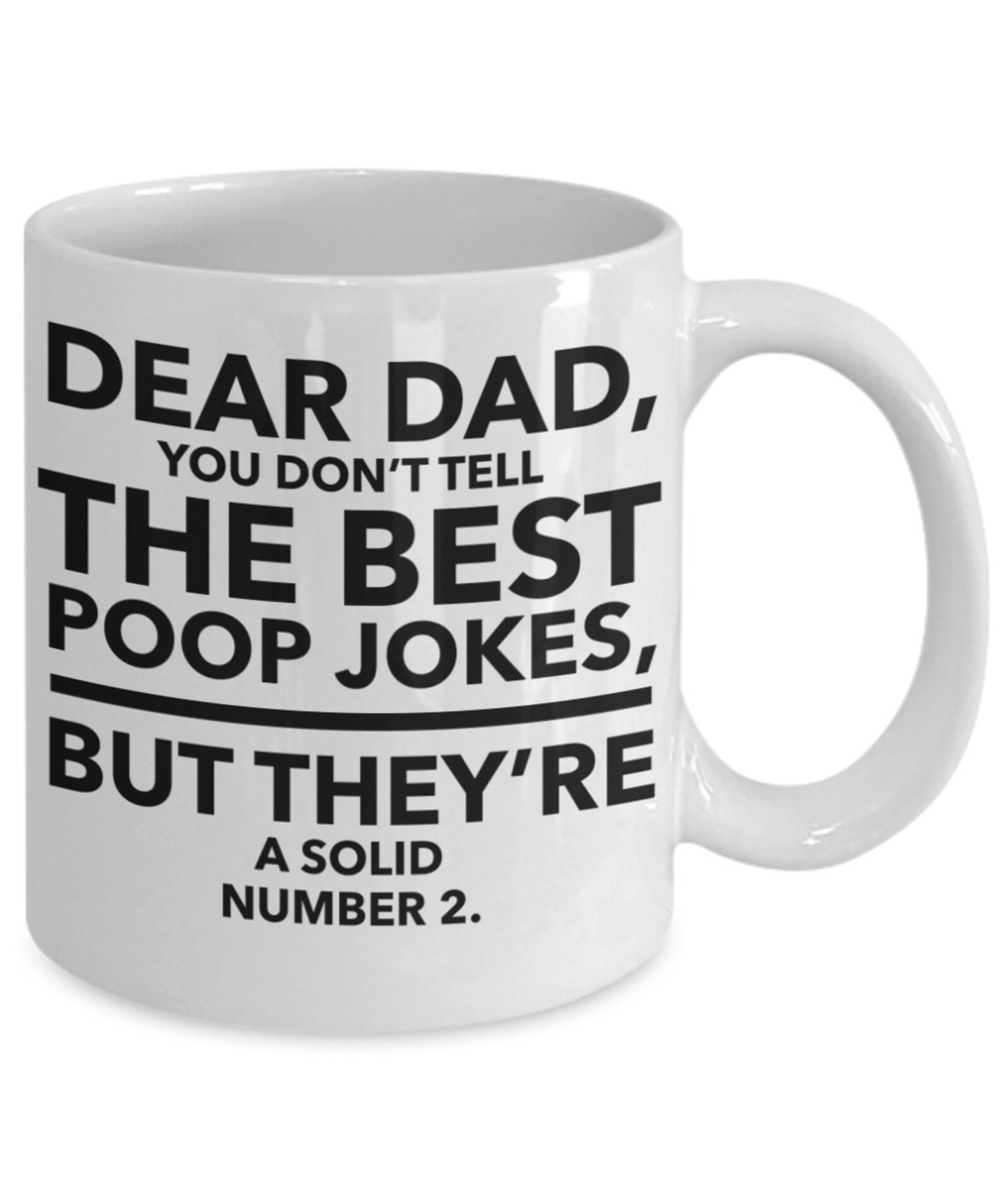 Dear Dad You Don't Tell the Best Poop Jokes but Etsy