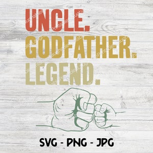 Padrinho SVG, irmão tio padrinho lenda PNG, arquivo Cricut Cut, JPG Clipart download digital, presente do padrinho, padrinho engraçado