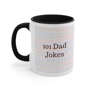 Dad Joke Mug, 101 Dad Jokes, Gift for Father&#39;s Day, Dad Humor Present, Dad Christmas Gift, Funny Dad Mug