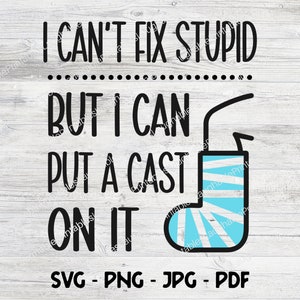 Orthopedist SVG, Orthopedic Surgeon Art File, Orthopedics PNG, Bone Doctor Crafting File, Digital Download File, PNG Cricut Cut Files Jpg