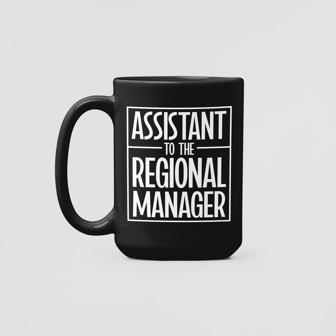Assistant to the Regional Manager Black Coffee Mug, Funny Quotes Cup