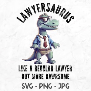 Lawyer SVG, Lawyersaurus Digital File PNG JPG, Dinosaur Cute Cricut Silhouette Cutting File Downloadable Cartoon Clipart Sublimation
