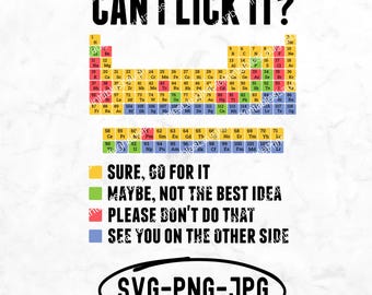 PNG de química divertida, SVG "¿Puedo lamerlo?", descarga digital de ciencia de la tabla periódica, JPG friki