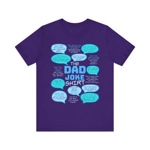 The Dad Joke Shirt, Funny Dad Tee, Gift for Dad, Humorous Dad Tshirt, Dad Humor Top, Father's Day Gift, Dad Birthday Present, Unisex Jersey image 9