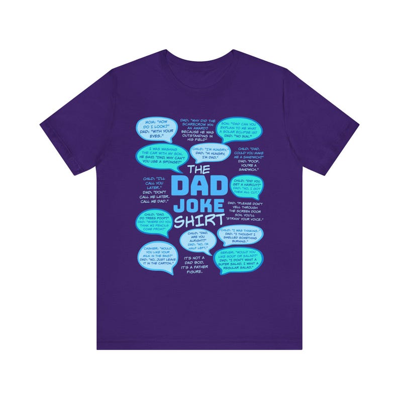 The Dad Joke Shirt, Funny Dad Tee, Gift for Dad, Humorous Dad Tshirt, Dad Humor Top, Father's Day Gift, Dad Birthday Present, Unisex Jersey image 9