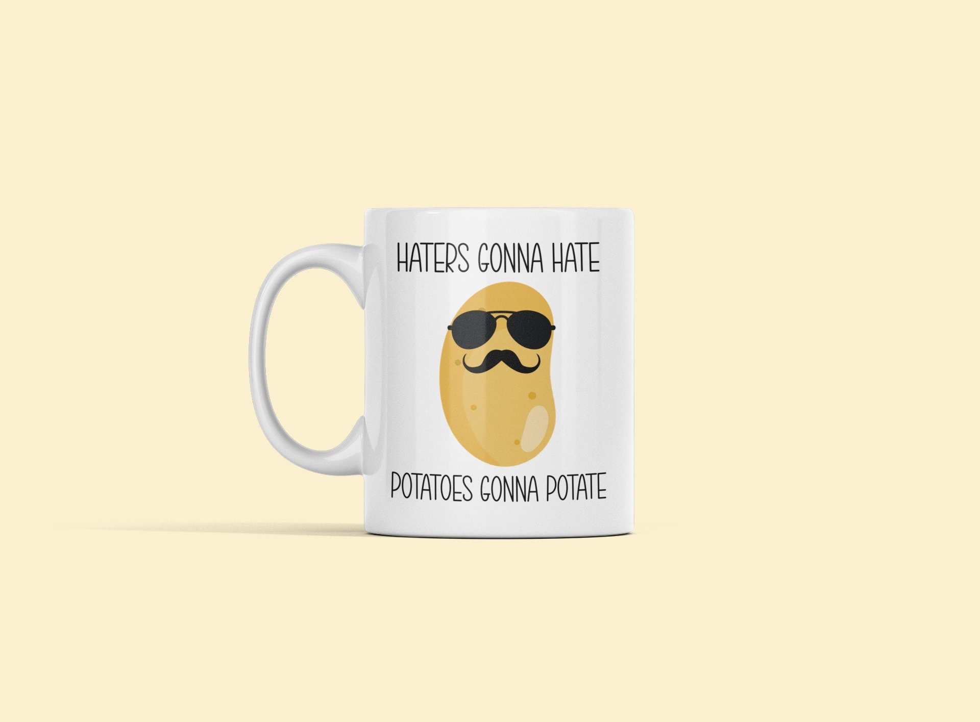 Haters Gonna Hate Potatoes Gonna Potate Mug Potato Mug Funny Etsy
