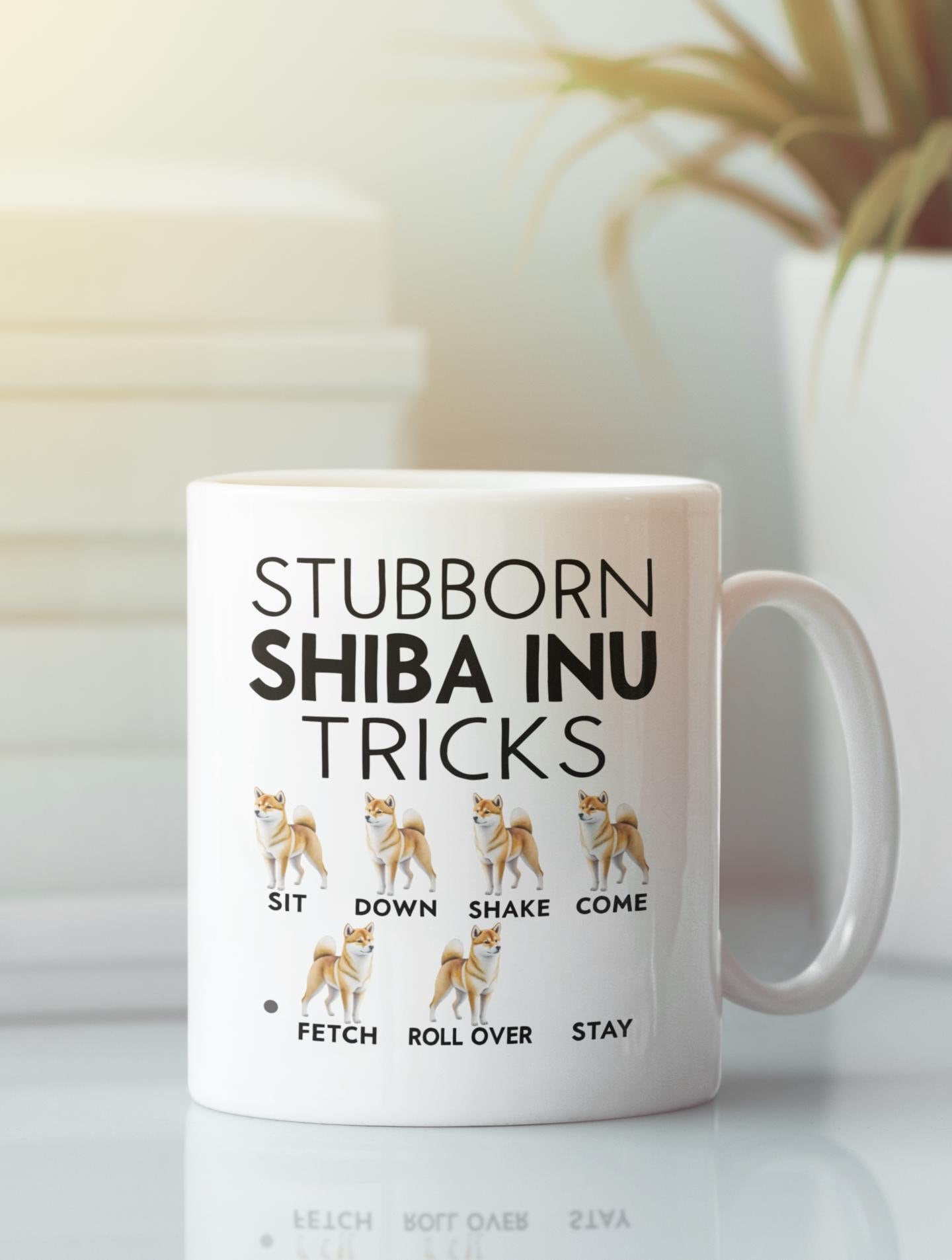 Stubborn Shiba Inu Tricks Mug, Funny Shiba Inu Mug, Pet Shiba Inu Dog Lover Coffee Cup, Cute Present for Shiba Inu Owner Enthusiast
