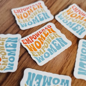 Empowered Women Empower Women Sticker - Weatherproof Vinyl Decal