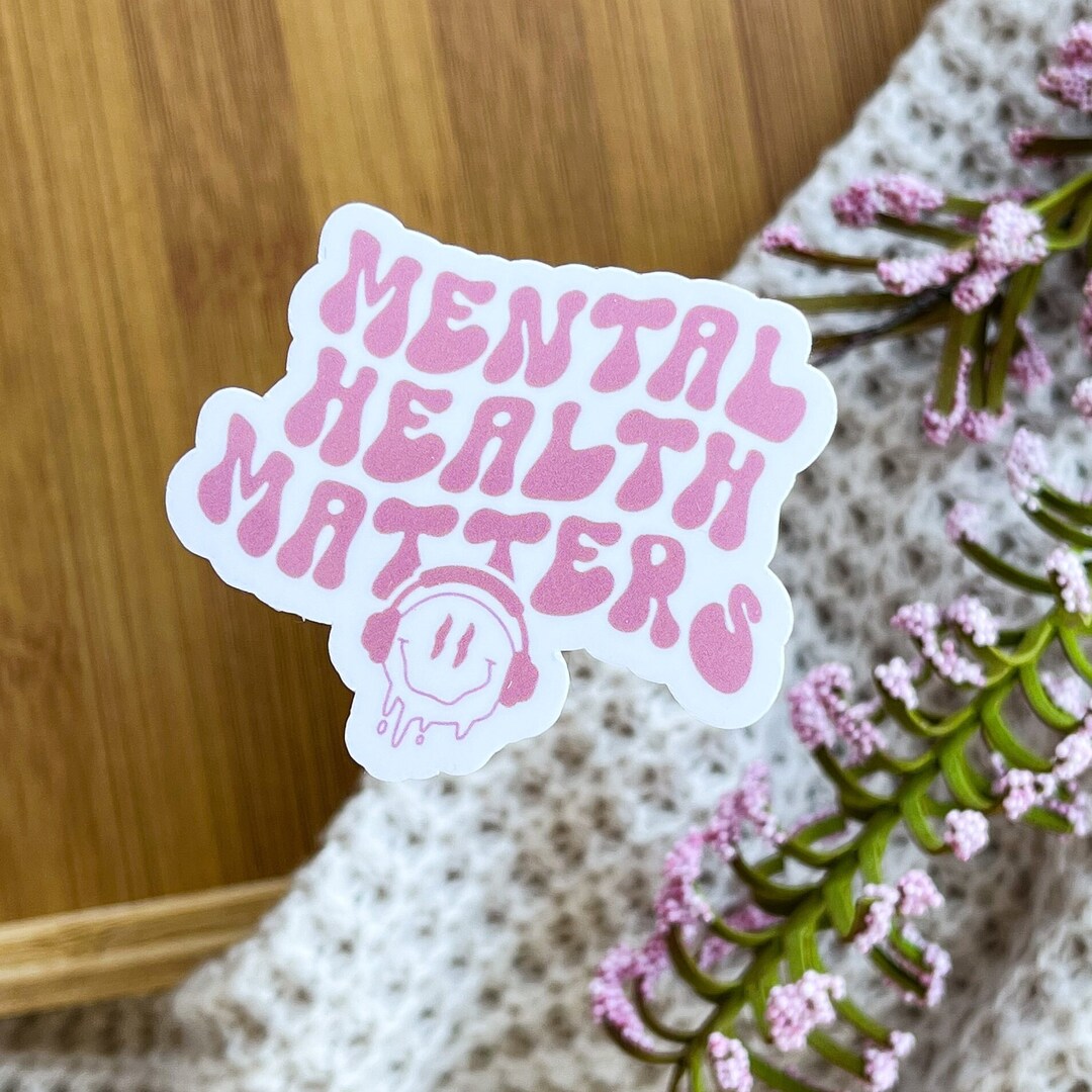 Mental Health Matters Sticker, Water Bottle Sticker, Laptop Sticker ...