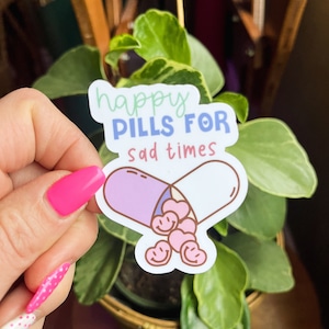 Happy Pills Sticker: Weatherproof Vinyl Decal