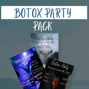 May include: Three printable invitations for a Botox party. The invitations feature a glass of champagne and the text "Botox Party" with the date and location. The invitations are designed to be used for a Botox party.