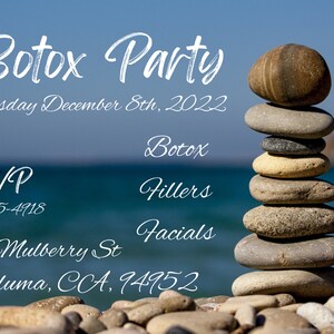 May include: A white invitation card with a blue background and a stack of stones in the centre. The text on the card reads "Botox Party" and includes the date, time, and location of the event.