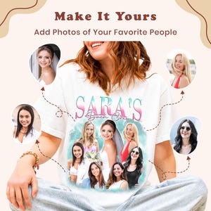 May include: A white t-shirt featuring the text "SARA'S Bach Crew" in a pink and blue gradient font. The shirt displays a large collage of various photographs of people, with additional circular photo inserts connected by dashed lines.