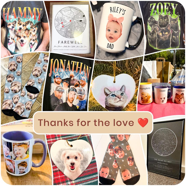 May include: A collage of personalized items including t-shirts with pet and group photos, mugs featuring baby and pet portraits, heart-shaped ornaments with animal illustrations, patterned socks with faces, and framed map and star chart prints.