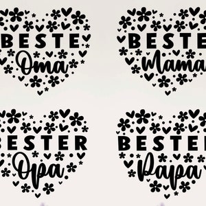 May include: Four black and white heart-shaped designs with floral accents. Each heart features the text "BESTE Oma", "BESTE Mama", "BESTER Opa", and "BESTER Papa".