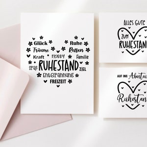 May include: White greeting cards with black text and a light pink envelope. One card features a heart-shaped design with the word "RUHESTAND" and other words. Two other cards have the words "Alles Gute zum Ruhestand" and "Auf ins Abenteuer Ruhestand".