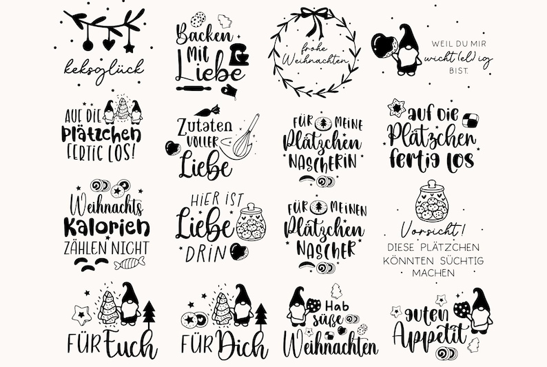 May include: Black and white illustrations of gnomes, Christmas trees, and cookies with German text. The text includes phrases like "Backen mit Liebe" (Bake with Love), "Weihnachts Kalorien z&auml;hlen nicht" (Christmas Calories Don't Count), and "Hab s&uuml;&szlig;e Weihnachten" (Have a Sweet Christmas).