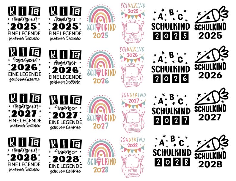 May include: A collection of white stickers with various German text designs. The stickers feature phrases like "KITA Abg&auml;nger" and "SCHULKIND" with the years 2025, 2026, 2027, and 2028. Designs include rainbows, backpacks, and school cones.