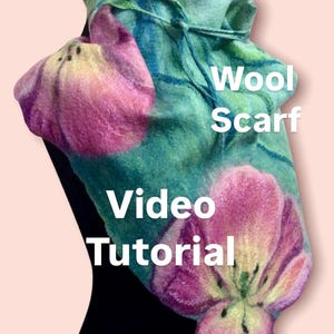 Video lesson wet scarf from felt Tulips, learning to draw large flowers from felt, a step-by-step master class on felting a spring scarf