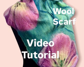 Video lesson wet scarf from felt Tulips, learning to draw large flowers from felt, a step-by-step master class on felting a spring scarf