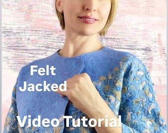 Felt jacket video tutorial, step-by-step guide on how to make felting a women’s jacket, comfortable online wet felting process, pattern.