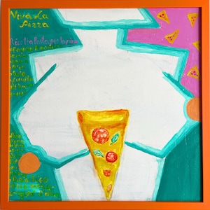 Original artwork by Kotryna Serpytyte | Unique painting | &quot;Viva la pizza&quot;